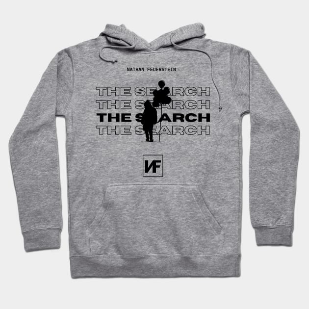 The Search NF Hoodie by Lottz_Design 